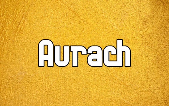 Aurach: A Cool, Thick Lettered Display Font for Bold Branding