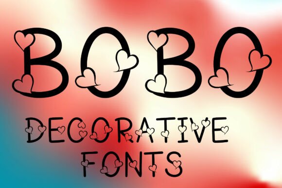 Bobo: The Sweet, Heartfelt Font for Your Creative Designs