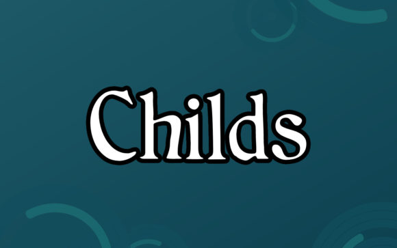 Childs: The Handwritten Font That Adds Instant Character
