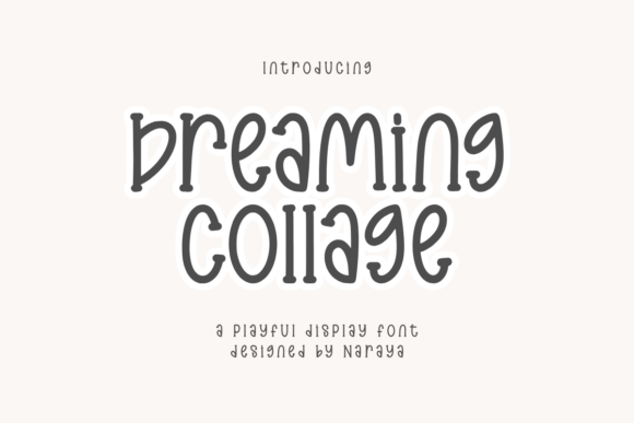 Dreaming College: The Playful Display Font for Modern Creatives