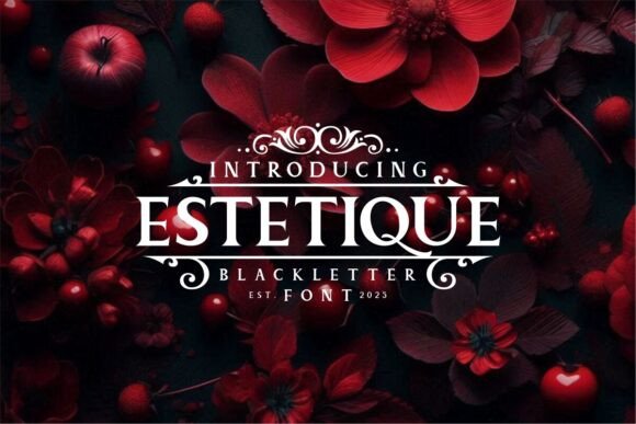 Estetique: Making a Bold Statement with Blackletter Display