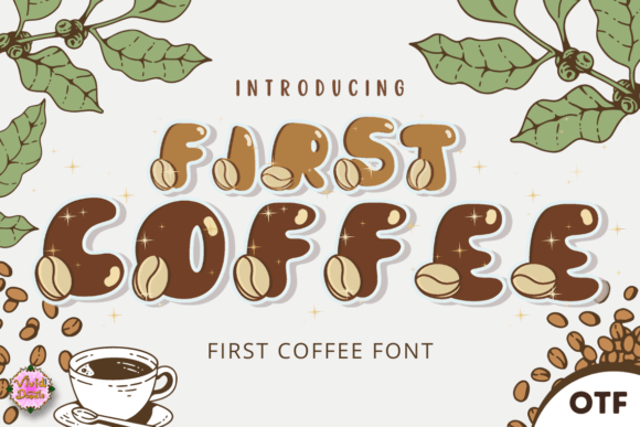 First Coffee: A Font for Bold Branding and Design