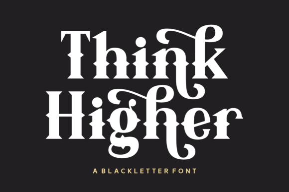 Think Higher: The Blackletter Font for Autumn's Edge